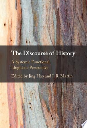 The Discourse of History A Systemic Functional Linguistic Perspective