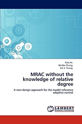 Mrac Without the Knowledge of Relative Degree