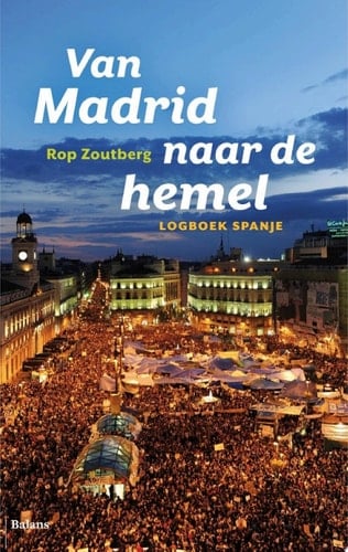 Van Madrid naar de hemel logboek Spanje