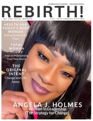 Rebirth of the Total Woman Magazine Fall 2020: Embracing Change...The New Norm