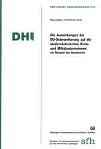 Die Auswirkungen der EU-Osterweiterung auf die niedersächsischen Klein- und Mittelunternehmen am Beispiel des Handwerks