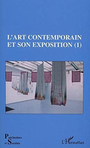L'art contemporain et son exposition