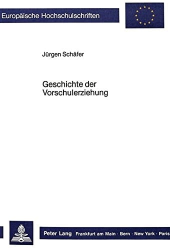 Geschichte der Vorschulerziehung