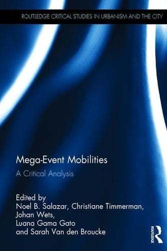 Mega-event Mobilities A Critical Analysis