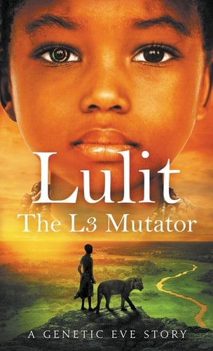 Lulit The L3 Mutator: A Genetic Eve Story