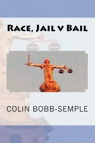 Race, Jail V Bail