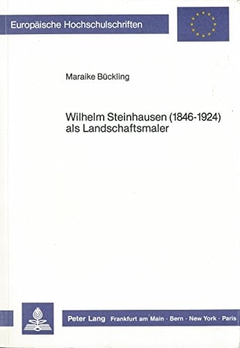 Wilhelm Steinhausen (1846-1924) als Landschaftsmaler