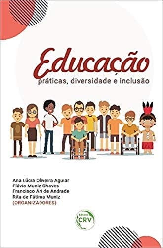 Educação Práticas, diversidade e inclusão