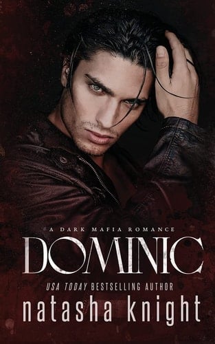 Dominic A Dark Mafia Romance