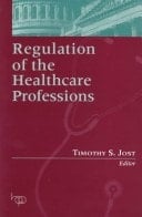Regulation of the Healthcare Professions