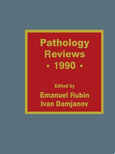 Pathology Reviews • 1990