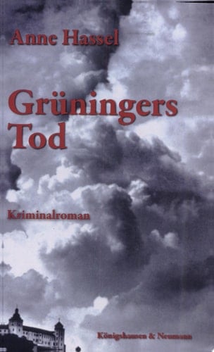 Grüningers Tod Kriminalroman