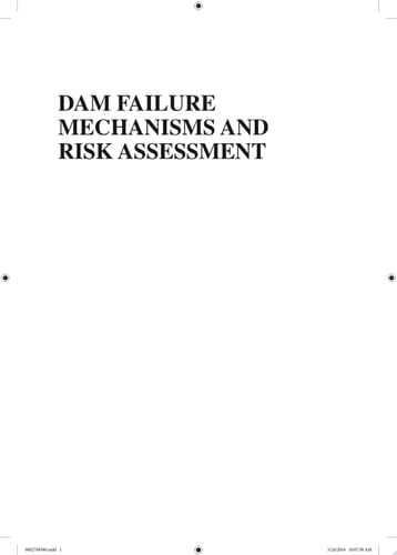 Dam Failure Mechanisms and Risk Assessment