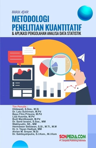 Buku Ajar Metodologi Penelitian Kuantitatif & Aplikasi Pengolahan Analisa Data Statistik