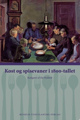 Kost og spisevaner i 1800-tallet