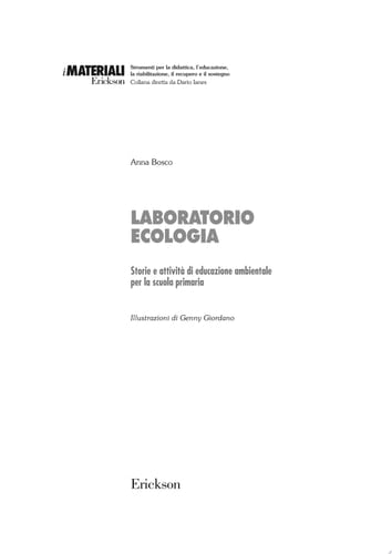 Laboratorio ecologia. Storie e attività di educazione ambientale per la scuola primaria