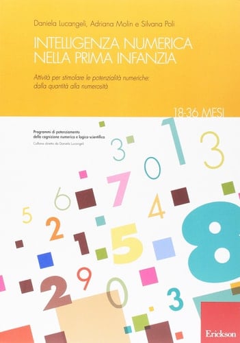 Intelligenza numerica nella prima infanzia - 18-36 mesi Attività per stimolare le potenzialità numeriche: dalla quantità alla numerosità
