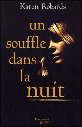 Un souffle dans la nuit