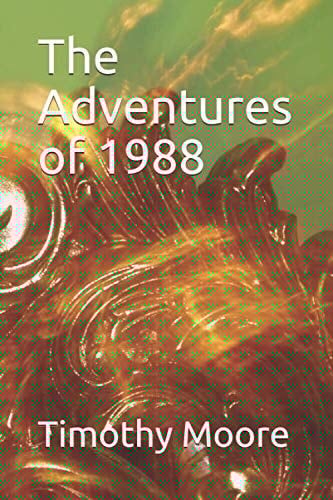 The Adventures Of 1988