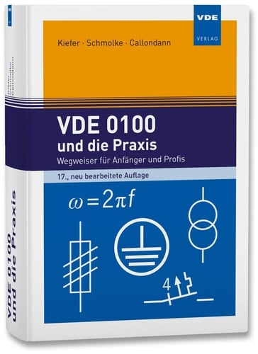 VDE 0100 und die Praxis Wegweiser für Anfänger und Profis
