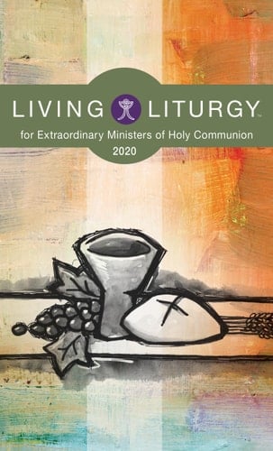 Living Liturgy(tm) for Extraordinary Ministers of Holy Communion Year a (2020)