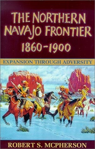 Northern Navajo Frontier 1860 1900