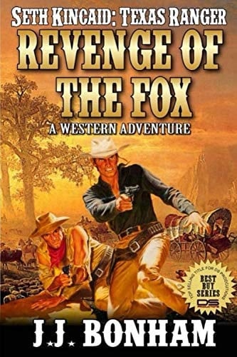 Texas Ranger: Seth Kincaid: Revenge of the Fox