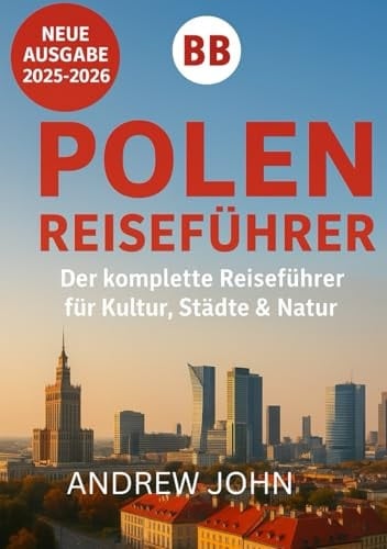 Polen Reiseführere 2025-2026 (German Edition)