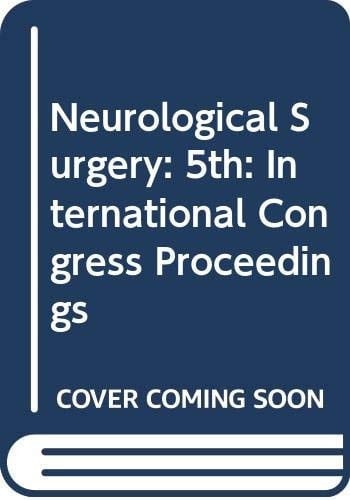 Neurological Surgery: 5th: International Congress Proceedings