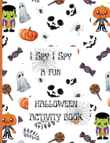 I Spy I Spy A Fun Halloween Activity Book