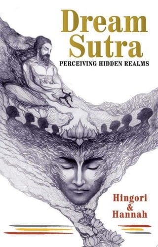 Dream Sutra Perceiving Hidden Realms