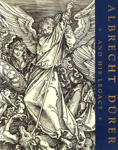 ALBRECHT DURER AND HIS LEGACY (PAPERBACK) /ANGLAIS