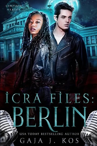 ICRA Files Berlin: Complete Series
