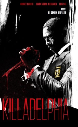 Killadelphia Die Sünden der Väter
