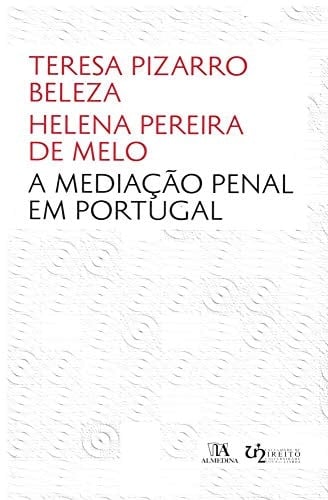 A mediação penal em Portugal