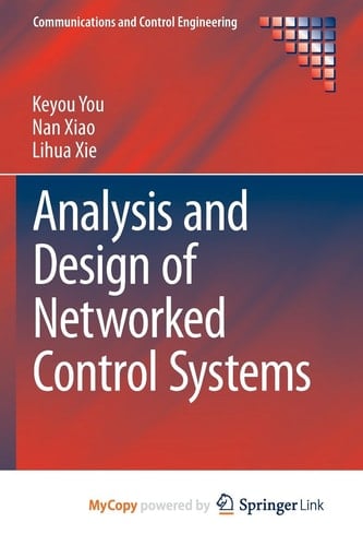 Analysis and Design of Networked Control Systems