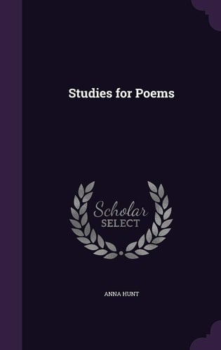 Studies for Poems