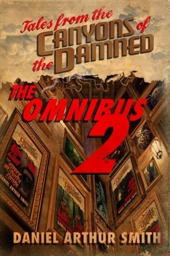 Tales from the Canyons of the Damned: Omnibus No. 2: Color Edition