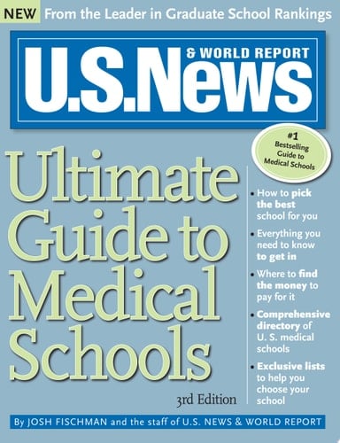 U.S. News Ultimate Guide to Medical Schools 3E