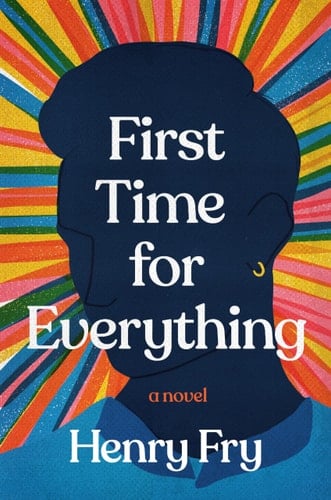 First Time for Everything A Novel