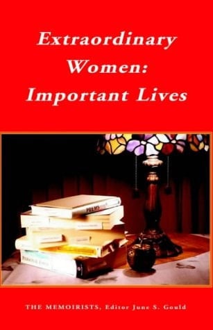 Extraordinary Women: Important Lives