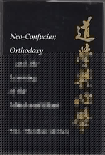 Neo-Confucian Orthodoxy and the Learning of the Mind-and-heart