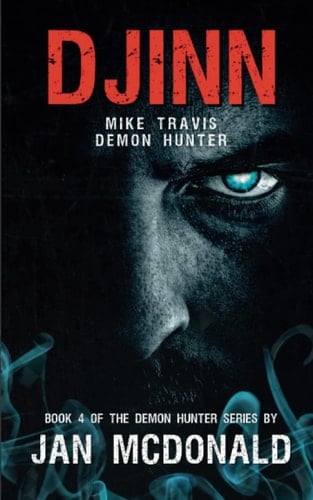 Djinn (Mike Travis Demon Hunter Book 4)