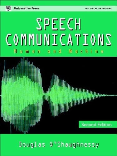 Speech Communications: Human And Machine (ieee)