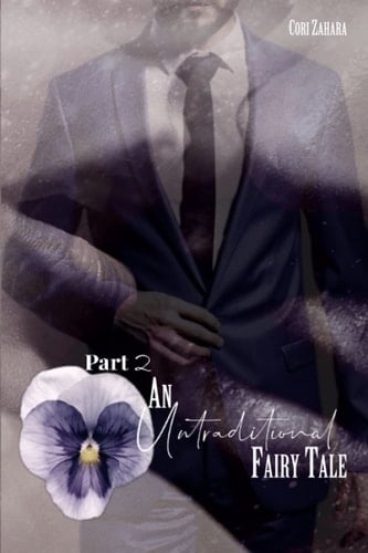 An Untraditional Fairy Tale part 2