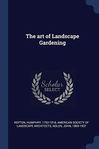 The Art of Landscape Gardening