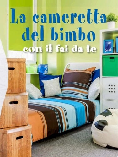 La cameretta del bimbo con il fai da te