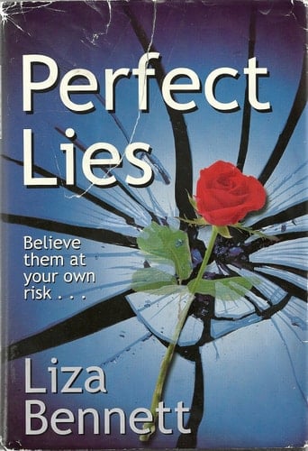 Perfect Lies A Novel