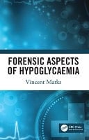 Forensic Aspects of Hypoglycaemia First Edition