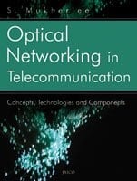 Optical Networking in Telecommunication